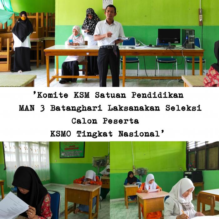 'Komite KSM Satuan Pendidikan MAN 3 Batanghari Laksanakan Seleksi Calon Peserta KSMO Tingkat Nasional'