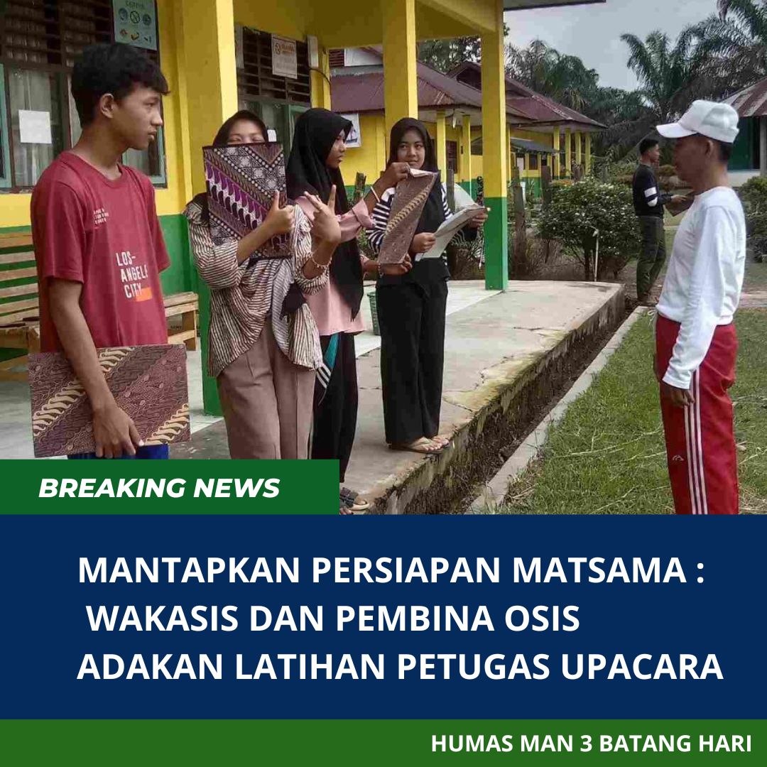 'Mantapkan Persiapan Pembukaan MATSAMA : Wakasis dan Pembina OSIS Adakan Latihan Petugas Upacara'